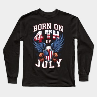 Born On 4th of July | Father's Day | Dad Lover gifts Long Sleeve T-Shirt